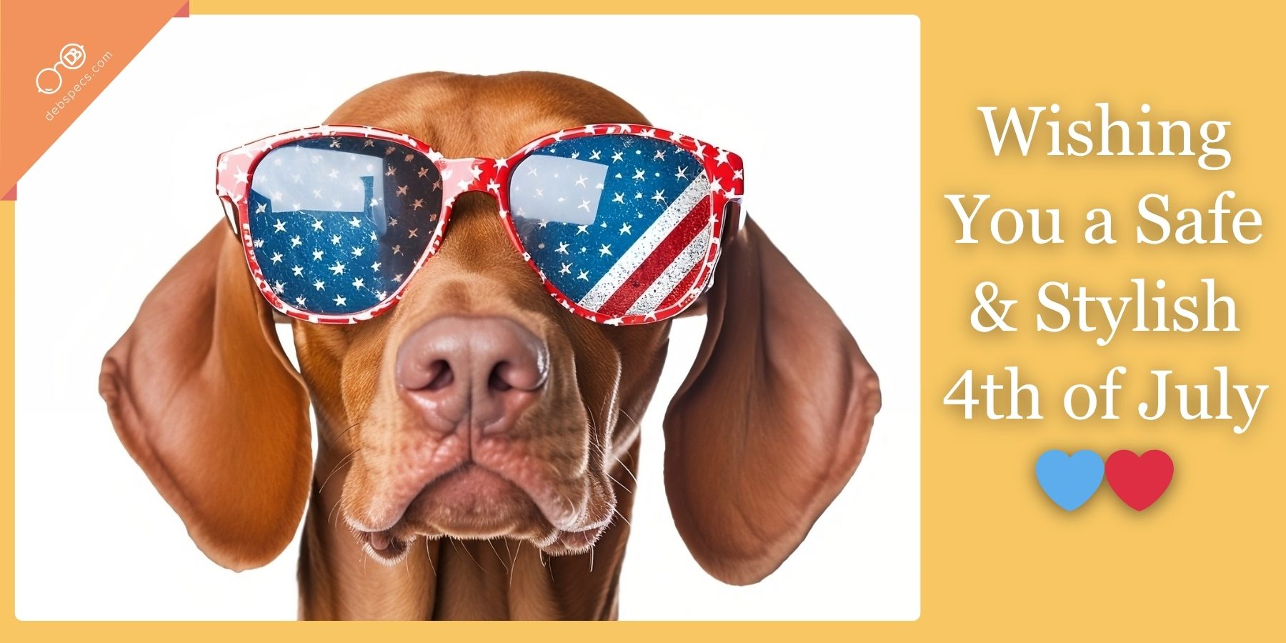 Wishing You a Safe & Stylish 4th of July