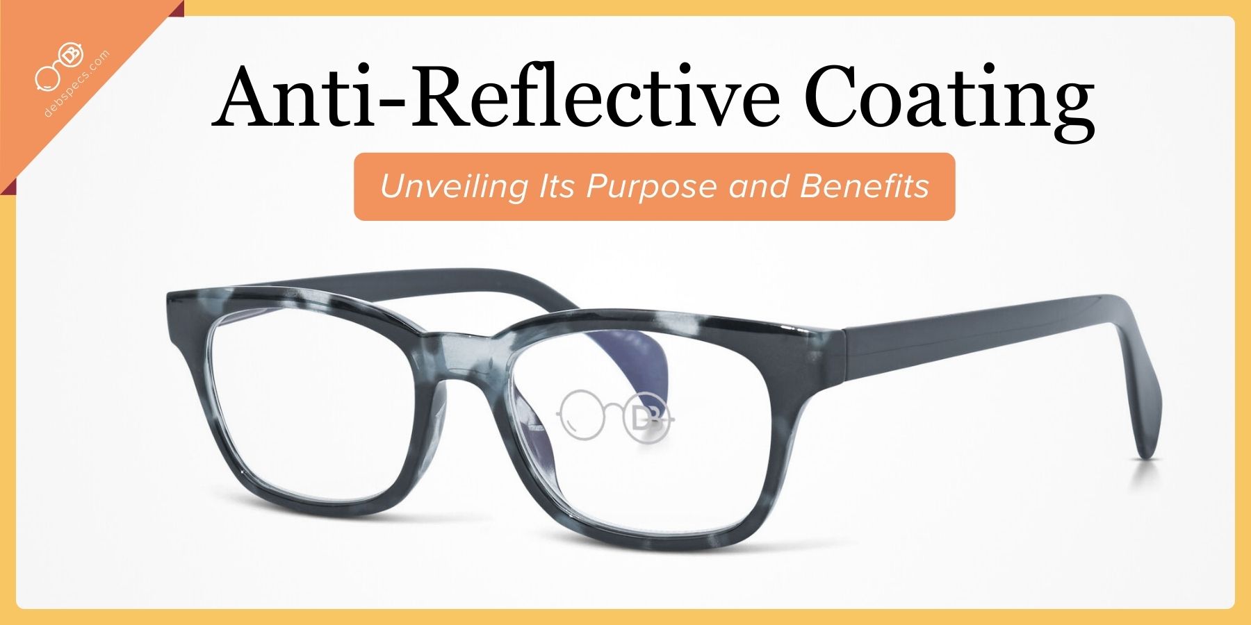 Anti-Reflective Coating: Unveiling Its Purpose and Benefits