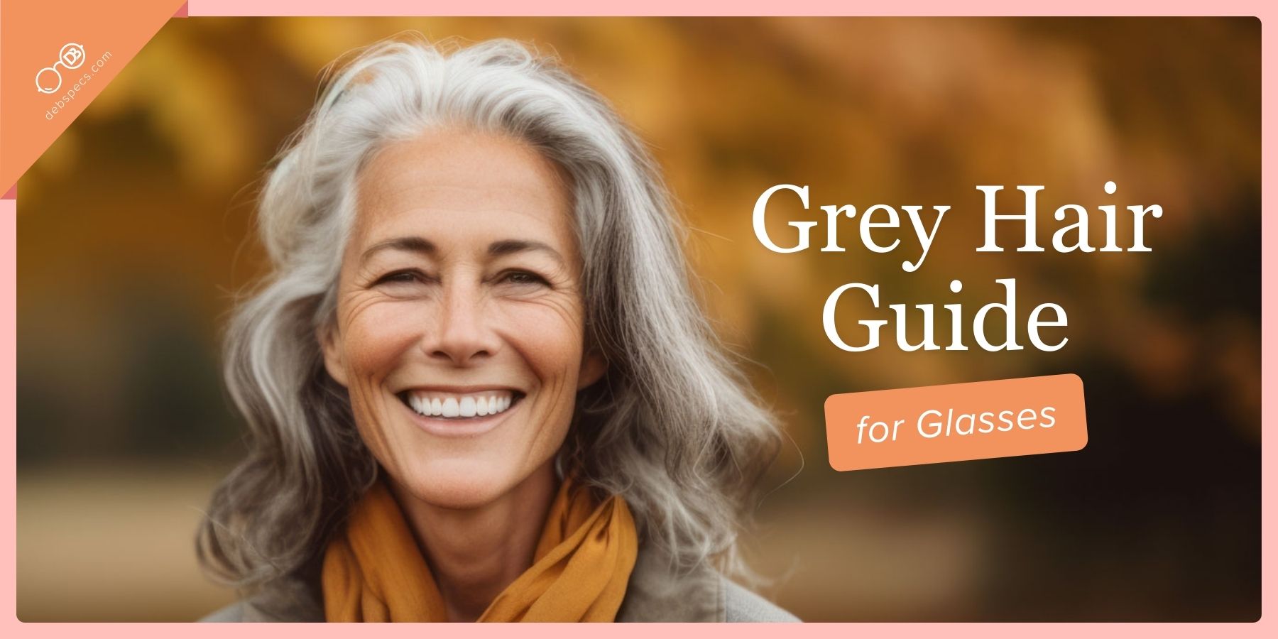 Choosing the Best Glasses for Gray Hair: A Guide to Complement Your Silver Strands