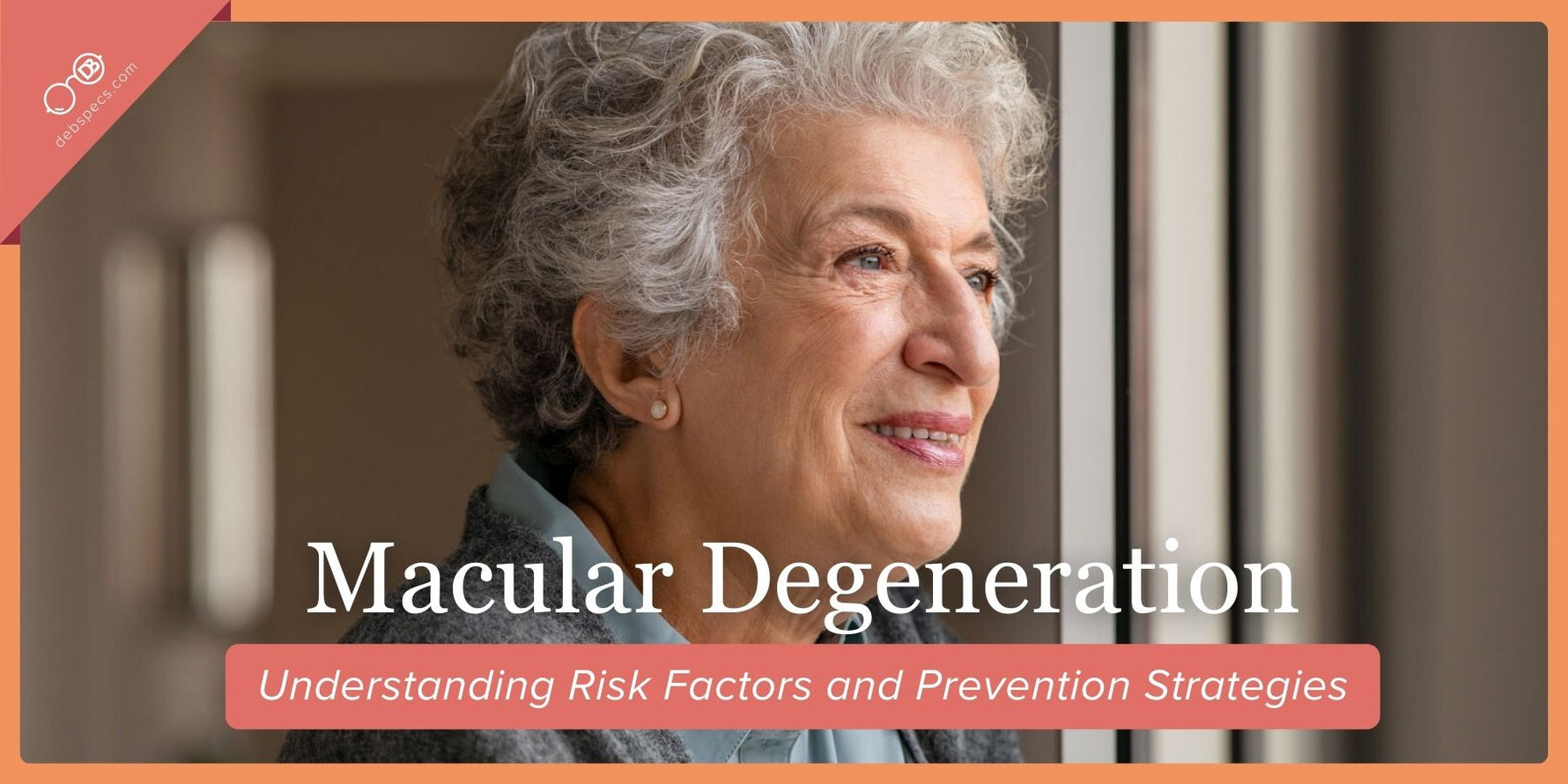 Macular Degeneration: Understanding Risk Factors and Prevention Strategies