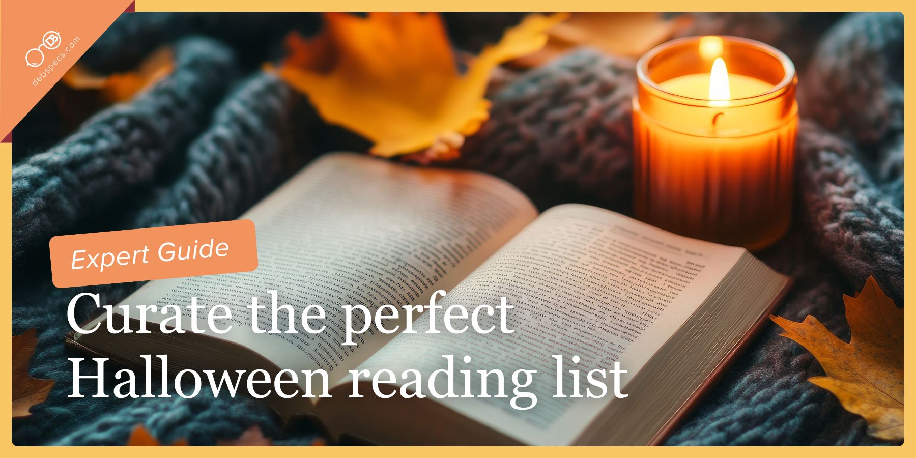 Expert guide: Curate the perfect Halloween reading list