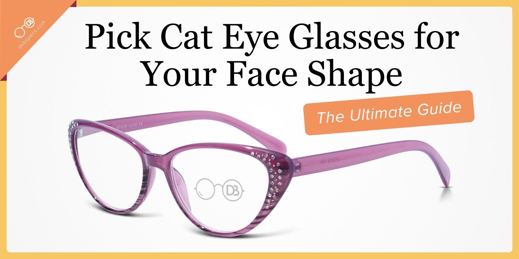 Pick Cat Eye Glasses for Your Face Shape: The Ultimate Guide