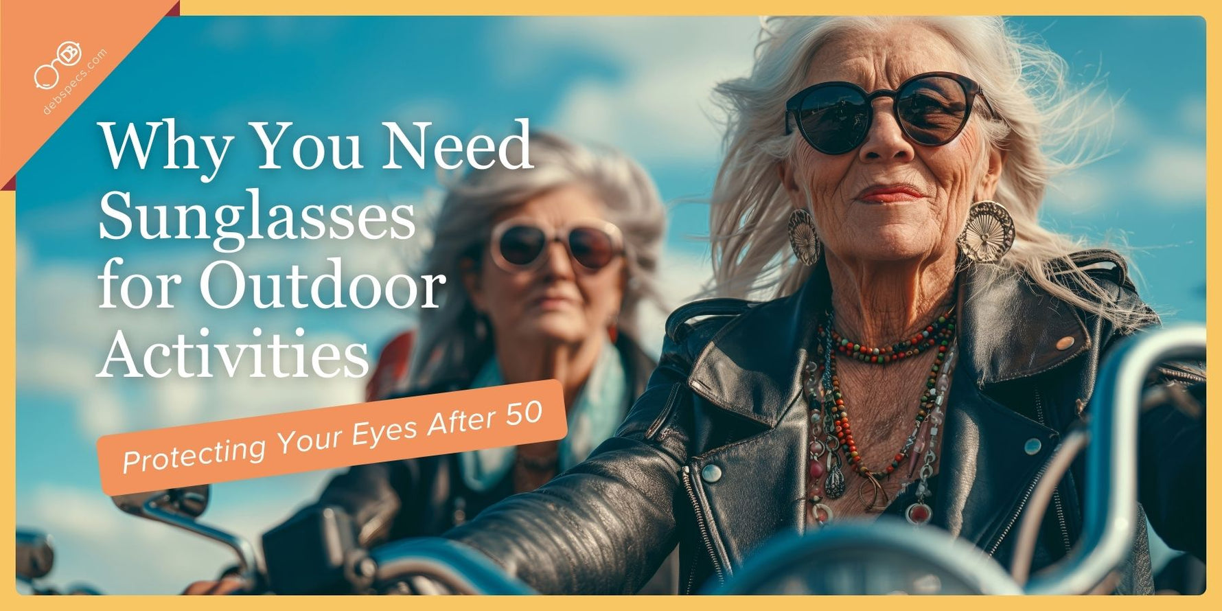 Why You Need Sunglasses for Outdoor Activities: Protecting Your Eyes After 50
