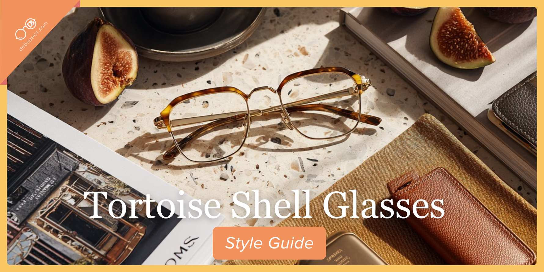 Tortoise Shell Glasses Style Guide